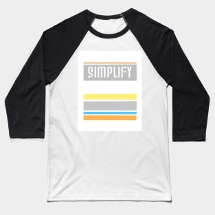 Simplify Baseball T-Shirt